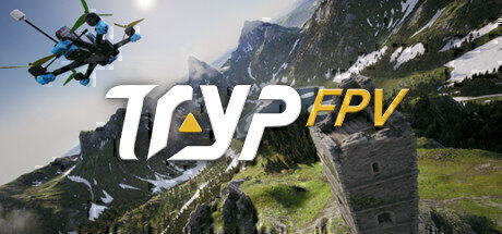 【竞速模拟】TRYP FPV:无人机竞速模拟器 官方中文版